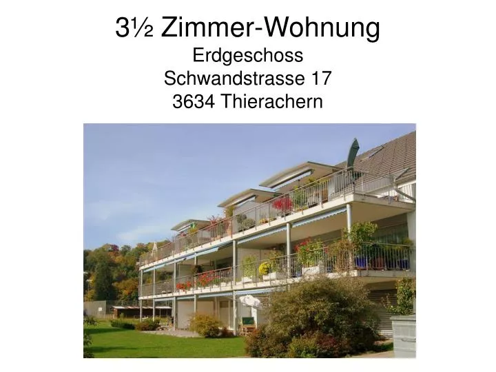 3 zimmer wohnung erdgeschoss schwandstrasse 17 3634 thierachern