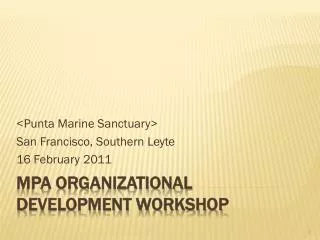 MPA Organizational Development Workshop