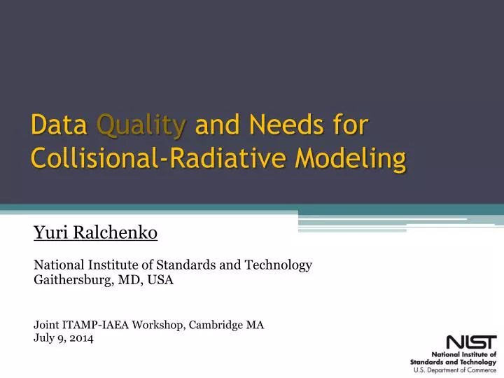 data quality and needs for collisional radiative modeling