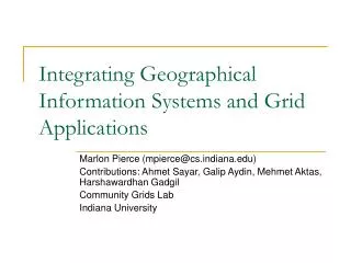 Integrating Geographical Information Systems and Grid Applications