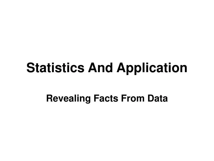 statistics and application