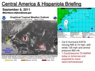 Central America &amp; Hispaniola Briefing