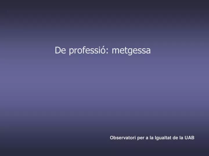 de professi metgessa