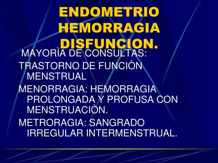 endometrio hemorragia disfuncion