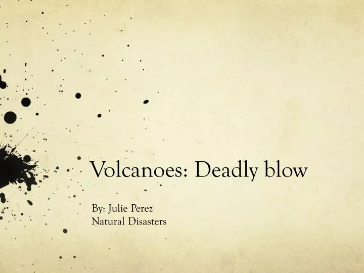 volcanoes deadly blow