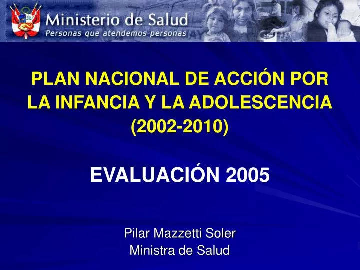 plan nacional de acci n por la infancia y la adolescencia 2002 2010 evaluaci n 2005