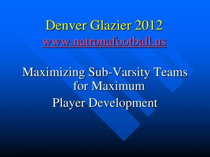 denver glazier 2012 www natronafootball us