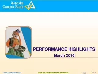 PERFORMANCE HIGHLIGHTS March 2010