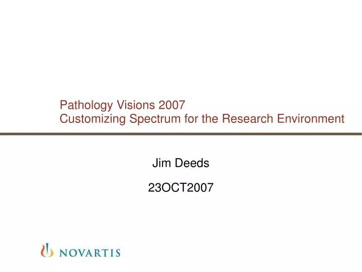 pathology visions 2007 customizing spectrum for the research environment