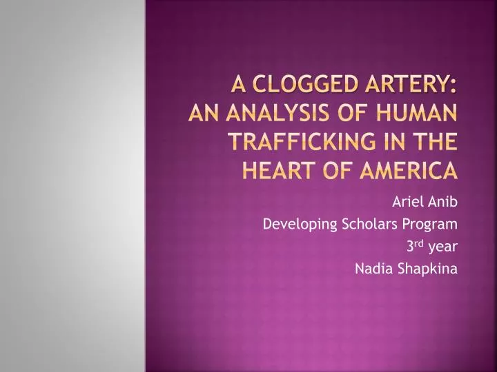 a clogged artery an analysis of human trafficking in the heart of america