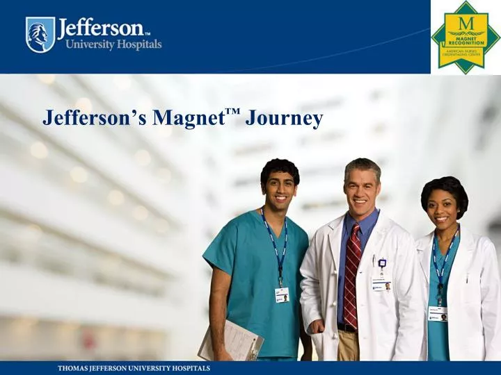 jefferson s magnet journey