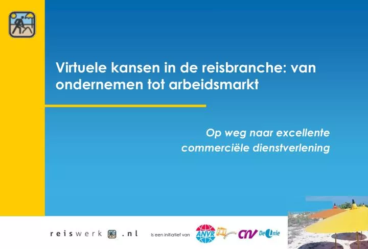 virtuele kansen in de reisbranche van ondernemen tot arbeidsmarkt