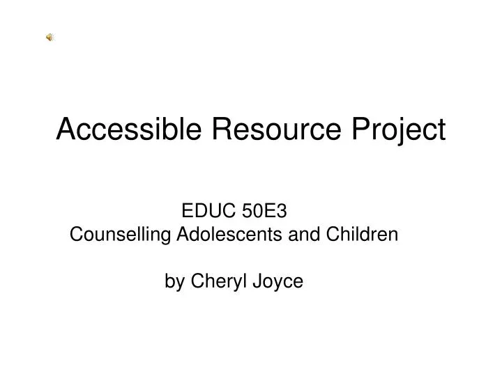 accessible resource project