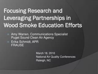 Focusing Research and Leveraging Partnerships in Wood Smoke Education Efforts