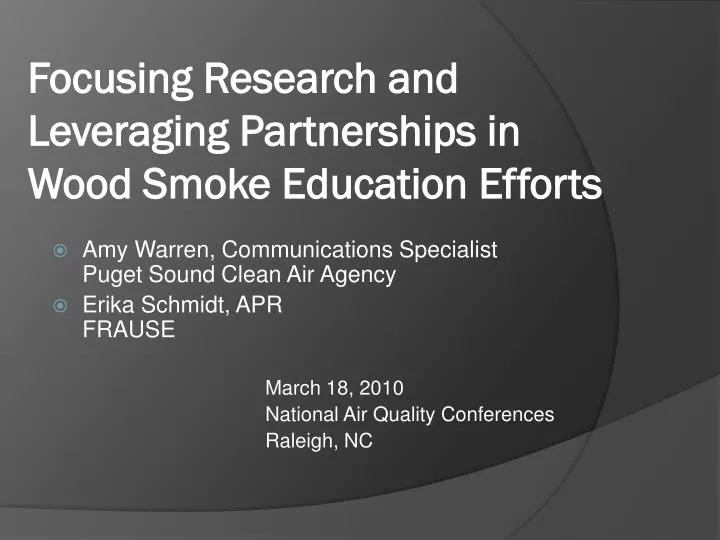 focusing research and leveraging partnerships in wood smoke education efforts