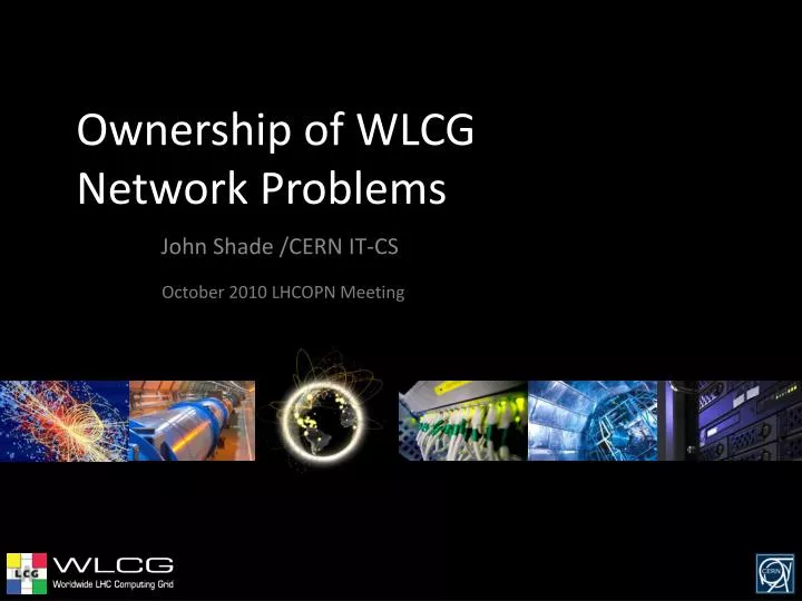ownership of wlcg network problems