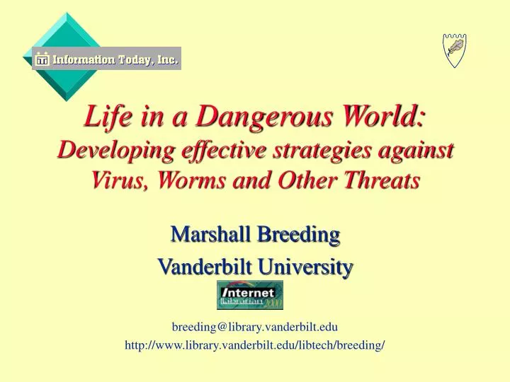 life in a dangerous world developing effective strategies against virus worms and other threats
