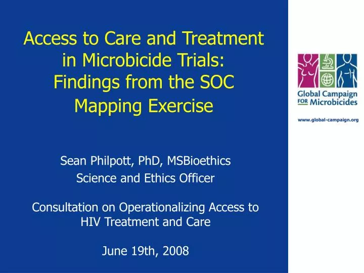 access to care and treatment in microbicide trials findings from the soc mapping exercise