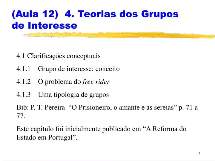 aula 12 4 teorias dos grupos de interesse
