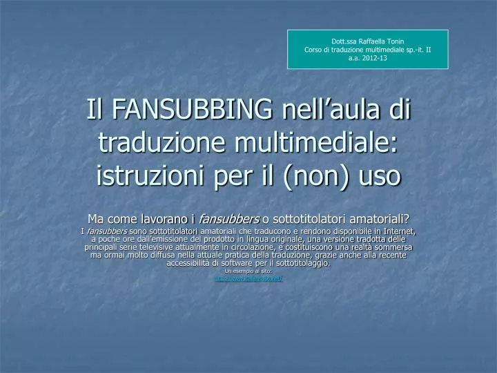 il fansubbing nell aula di traduzione multimediale istruzioni per il non uso