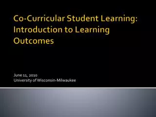 Co-Curricular Student Learning: Introduction to Learning Outcomes