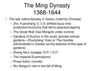 The Ming Dynasty 1368-1644