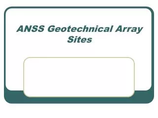 ANSS Geotechnical Array Sites