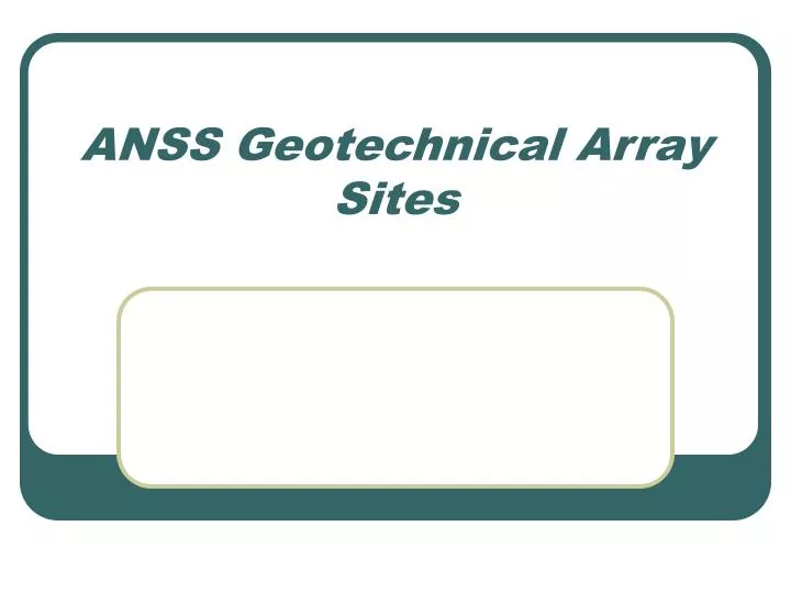 anss geotechnical array sites