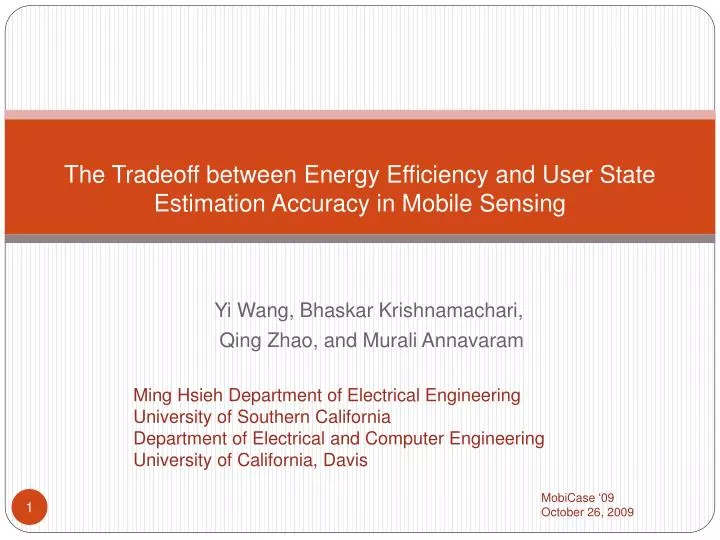 the tradeoff between energy efficiency and user state estimation accuracy in mobile sensing
