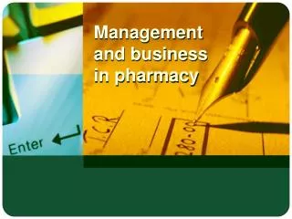 Management and business in pharmacy