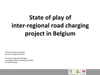 State of play of inter-regional road charging project in Belgium