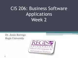 CIS 206: Business Software Applications Week 2