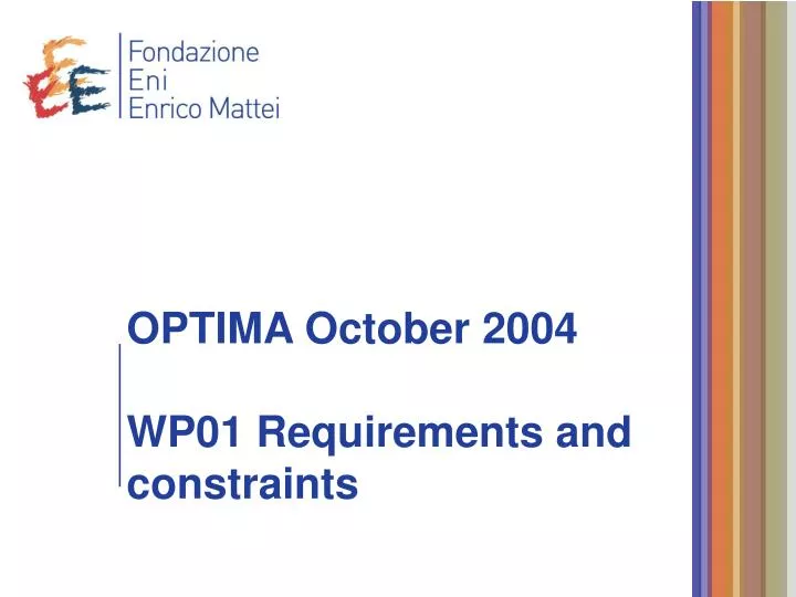 optima october 2004 wp01 requirements and constraints