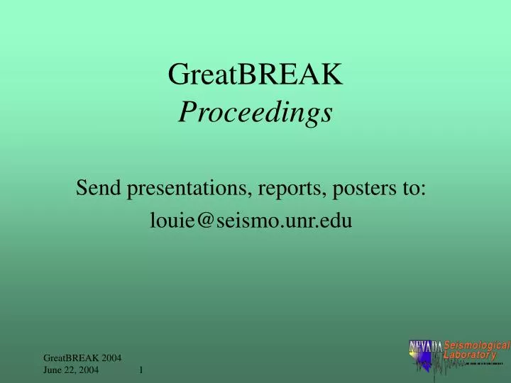 greatbreak proceedings
