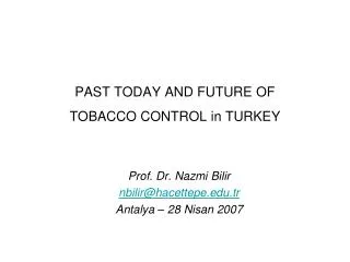past today and future of tobacco control in turkey