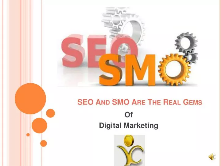 seo and smo are the real gems