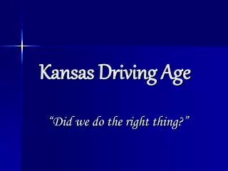 Kansas Driving Age