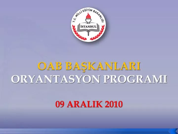 oab ba kanlari oryantasyon programi 09 aralik 2010