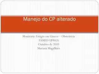 manejo do cp alterado