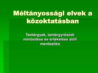 m lt nyoss gi elvek a k zoktat sban
