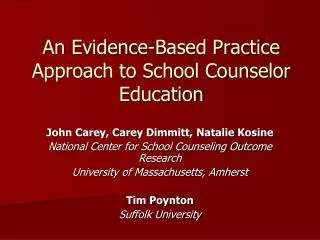 An Evidence-Based Practice Approach to School Counselor Education