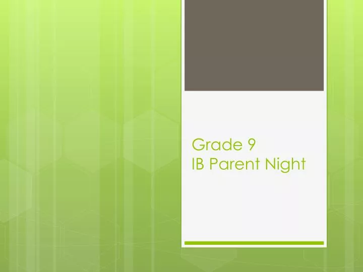 grade 9 ib parent night