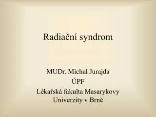 radia n syndrom