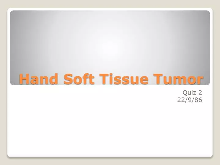 hand soft tissue tumor