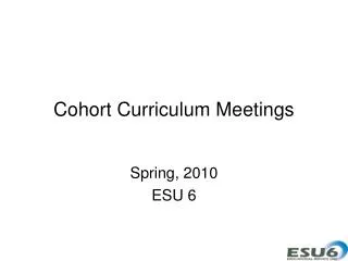 Cohort Curriculum Meetings