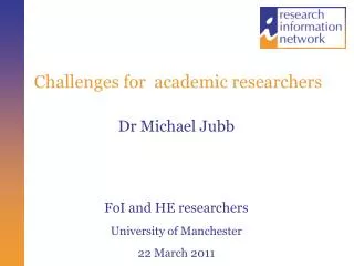 Challenges for academic researchers