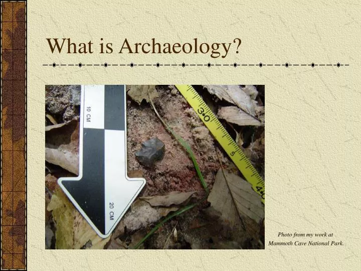 what is archaeology