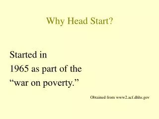 Why Head Start?