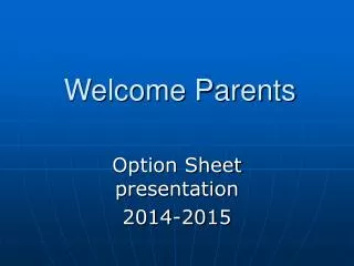 Welcome Parents