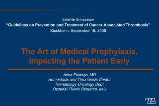 The Art of Medical Prophylaxis, Impacting the Patient Early